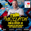 La Mezclaton LIVE 201 - Reggaeton Y Musica Urbana
