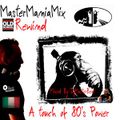 DjMasterBeat MasterManiaMix Old School Rewind A Touch Of 80's Power
