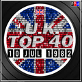 UK TOP 40 : 04 - 10 JULY 1982