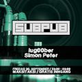 Simon Peter b2b lug00ber - Subpub 2016-09-30 Part 2 - Drum & Bass