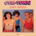 FD 53 | Gym Tonic by Black Samurai