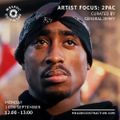 Artist Focus: 2Pac - curated by General Jimmy (September '21)
