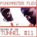 Funkmaster Flex- Return of The Tunnel #11 Pt. 1 (2000)