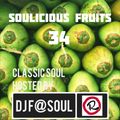 Soulicious Fruits #34 by DJ F@SOUL