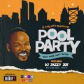 Dj Jazzy Jeff - Magnificent Pool Party (Philly Block Party Edition) [2021.05.29]
