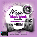 Miami Music Week House Mix 4EY