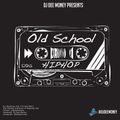 DJ Dee Money Presents Old School Hip Hop Session