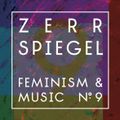 zerrspiegel 1/2017: electronica// hip hop// indie// feminism #9