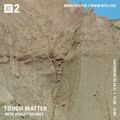 Tough Matter w/ Ashley Holmes - 2nd October 2021