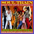 Soul Stompers 11 =SOUL TRAIN= Ella Fitzgerald, Paul Sindab, Superlatives, Jackie Wilson, LJ Johnson