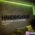 Handbag House - Facebook Live Sessions: Club Mix II