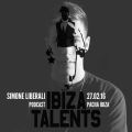 SIMONE LIBERALI - Special podcast for Ibiza Talents - Saturday 27th February 2016 @ Pacha Ibiza