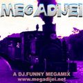 Megadijei Megamix by DJ Funny