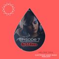 Episode 7 - By DJ Aleea
