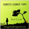 Guido's Lounge Cafe Broadcast 0266 Back To Life (20170407)