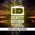 Sander van Doorn - Identity #572 (Purple Haze takeover)
