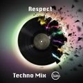 Respect - Techno Mix By bass