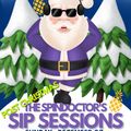 THE SPINDOCTOR'S SIP SESSIONS - POST CHRISTMAS EDITION PART 2 (DEC. 27, 2020)