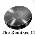 The Remixes 11