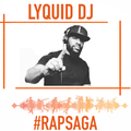 Lyquid_DJ Rap Saga Mix | Out The Window