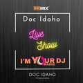 Doc Idaho | Live Show 11.09.2020 - imyourdj.net