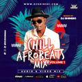 Chill Afrobeat Mix Vol 1 [Wizkid, Davido, Rema, Tiwa Savage, Simi, Fireboy, Joeboy]