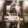 DJ Drama - Gangsta Grillz #16: The Streetz Been Waitin (2007)