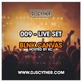 009 - Live Set - Blnk Canvas