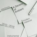 A Decade of Ambient