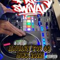 Dj Swival January 2022 Top 40 Mix!