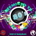 80's Remix 13- DjSet by BarbaBlues