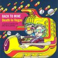 2004: Back to Mine | Death In Vegas