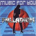 Palladium - Music For You - Volume 1 (2000)