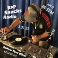 Rap Snacks Radio, Episode 263: 