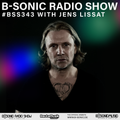 B-SONIC RADIO SHOW #343 by Jens Lissat (Own Productions Special Edition)
