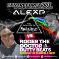 Alex P & Roger The DR  - 883.centreforce DAB+ - 22 - 03 - 2022 .mp3