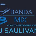 BANDA MIX- DJ SAULIVAN