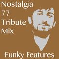 Nostalgia 77 Tribute Mix