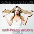 Club Members Only Dj Kush Mix Tape 116