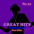 Great Hits Remakes House Edition No 2