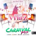 DJ Day Day Presents - Street Vybez Vol 1 [Free Download]