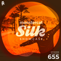Monstercat Silk Showcase 655 (Hosted by Jayeson Andel)