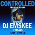 DJ EMSKEE CONTROLLED SUBSTANCE SHOW #171 ON SG 1 HOUSE RADIO IN LONDON (DEEP DISCO) - 8/11/23
