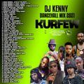 DJ KENNY KURFEW DANCEHALL MIX APR 2021