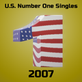 US Number One Singles of 2007