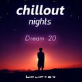 Chillout Nights - Dream 20