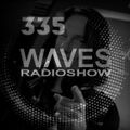 WAVES #335 - CRUSH-LIST by BLACKMARQUIS - 3/10/21