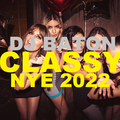 I LOVE DJ BATON - CLASSY NYE 2022