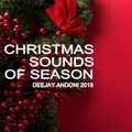 CHRISTMAS SOUNDS OF THE SEASON  - DEEJAY ANDONI 2018