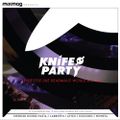 Knife Party – Mixmag ‘Clever Title Like Deadmau5 Would Use’ Mix - 15.11.2012